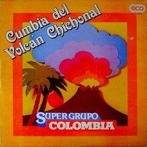 Cumbia del volcán Chichonal