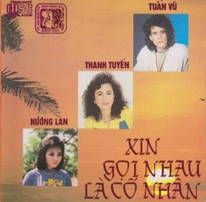 Xin gọi nhau là cố nhân