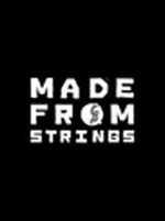 Made From Strings