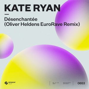 Désenchantée (Oliver Heldens EuroRave Remix) (Sped Up Version) (Single)