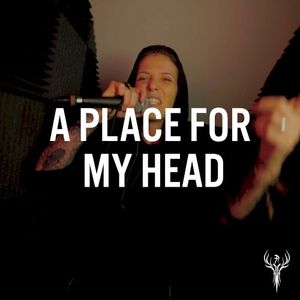 A Place For My Head