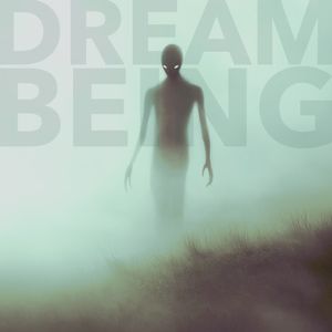 Dream Being (Single)