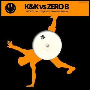 K & K vs Zero B - Locked (Single)