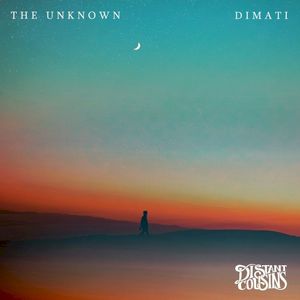 The Unknown/Dimati (Single)