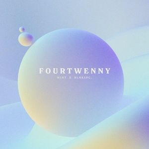 Fourtwenny (Single)