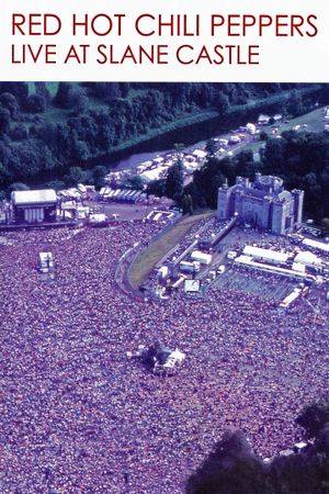 Red Hot Chili Peppers: Live At Slane Castle