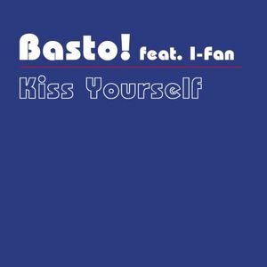 Kiss Yourself (Single)