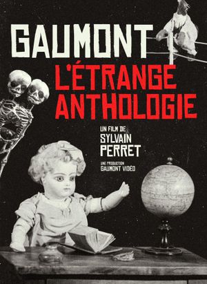 Gaumont, l'étrange anthologie