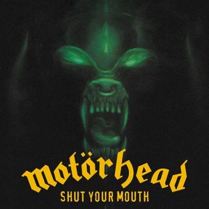 Shut Your Mouth (Single)