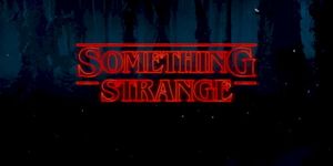 Something Strange (single mix)