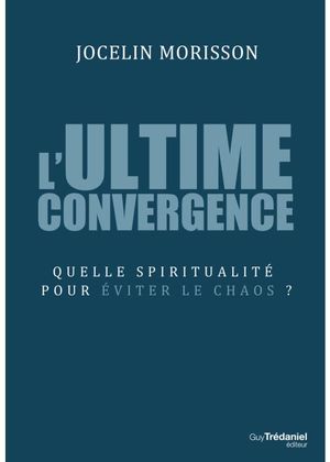 L'ultime convergence