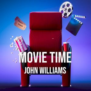 John Williams: Movie Time