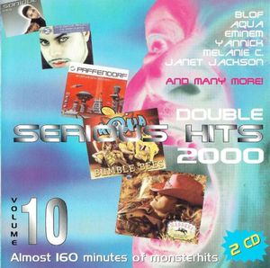 Double Serious Hits 2000 Volume 10