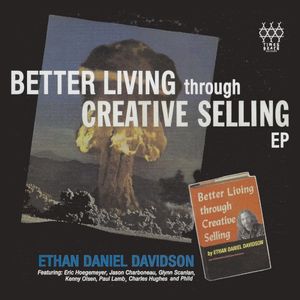 Better Living Through Creative Selling (EP)