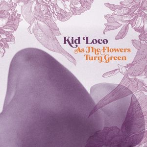 As the Flowers Turn Green (Single)