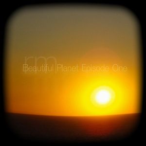 Beautiful Planet Episode One (EP)