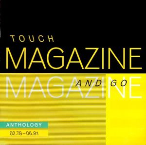 Touch and Go: Anthology 02.78–06.81