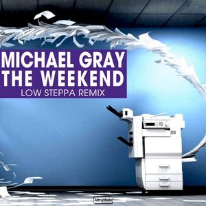 The Weekend - Low Steppa Remix (Single)