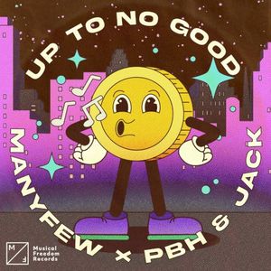 Up To No Good (Extended Mix) (Single)