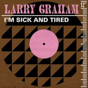 I’m Sick and Tired (Single)