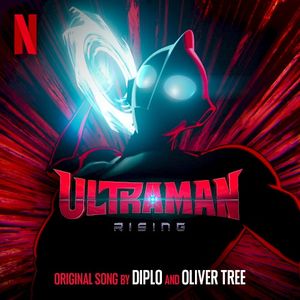 ULTRAMAN (From The Netflix Film "Ultraman: Rising") (Single)