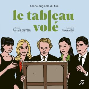 Le tableau volé • je pense à vous • le grand alibi • cherchez Hortense (Bandes originales des films de Pascal Bonitzer) (OST)