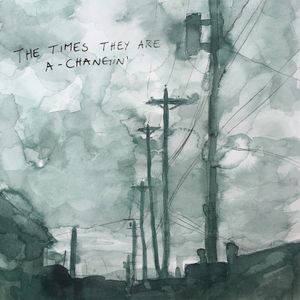 The Times They Are a-Changin' (Single)