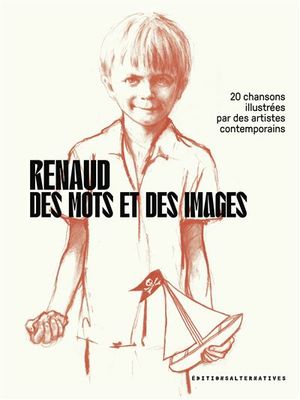 Renaud - Des mots et des images