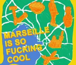 image-https://media.senscritique.com/media/000022340370/0/marseille_is_so_fucking_cool.webp