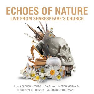 Echoes of Nature: Live from Shakespeare's Church