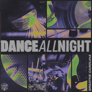 Dance All Night (Single)