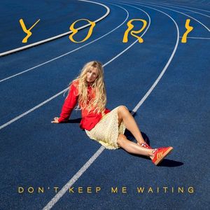 Don’t Keep Me Waiting (Single)