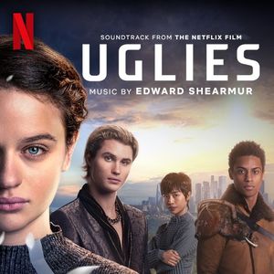 Uglies: Soundtrack from the Netflix Film (OST)