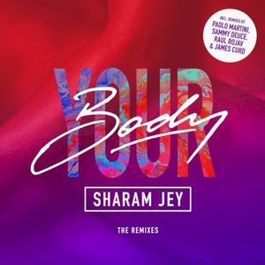 Your Body (The Remixes) (Single)