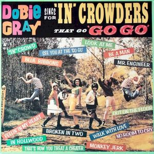 Dobie Gray Sings for "In" Crowders That Go "Go-Go"