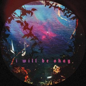 i will be okay (Single)