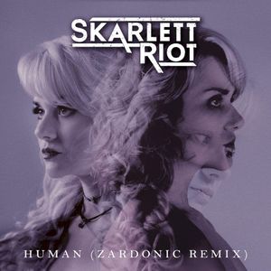 Human (Zardonic remix)