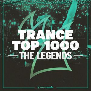 Trance Top 1000 – The Legends – Extended Versions