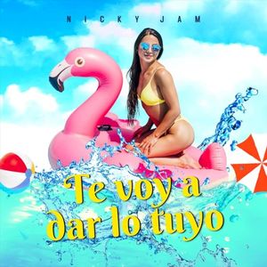 Te voy a dar lo tuyo (Single)