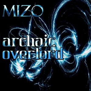 Archaic Overlord (Single)