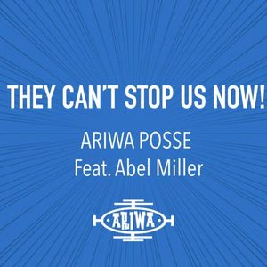 They Can’t Stop Us Now! (Single)