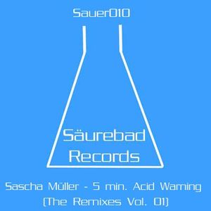 5 Min. Acid Warning (The Remixes Vol. 01)