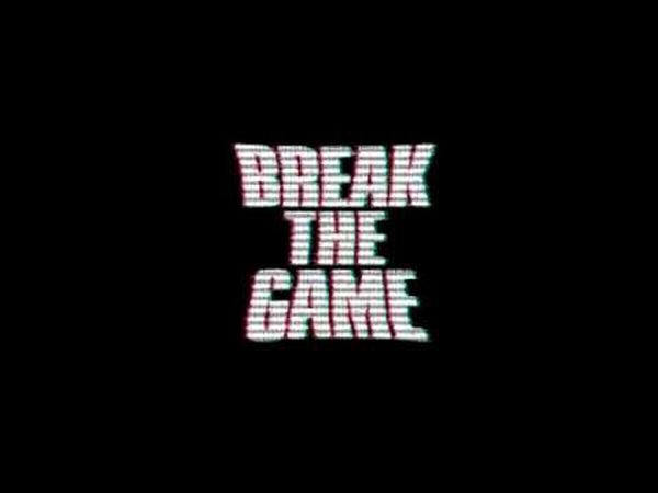 Break The Game