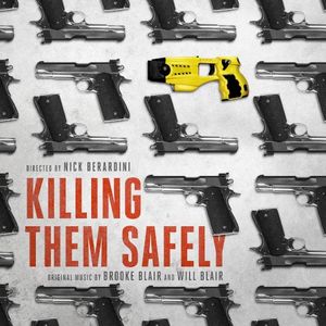 Killing Them Safely: Original Motion Picture Soundtrack (OST)