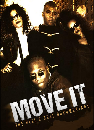 Move It: Reel 2 Real Documentary