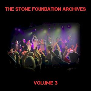 The Stone Foundation Archives, Vol 3 (Single)