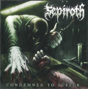Condemned to Suffer