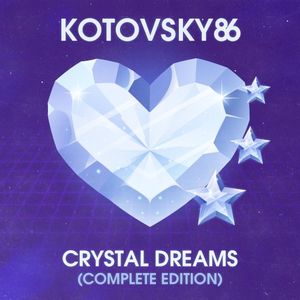 Crystal Dreams (Complete Edition)