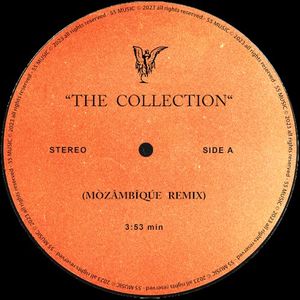 The Collection (MÒZÂMBÎQÚE remix)