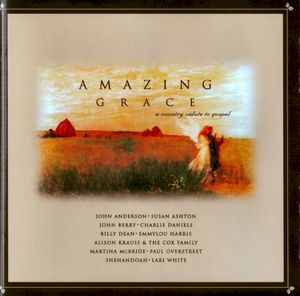 Amazing Grace: A Country Salute to Gospel